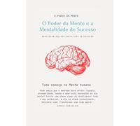 O poder da mente e a Mentalidade de sucesso