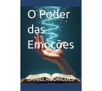 O Poder das Emoções