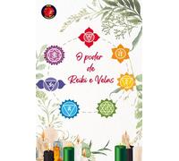 O poder de Reiki e Velas
