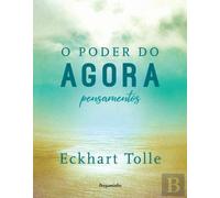 O Poder do Agora - Pensamentos