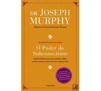 O Poder do Subconsciente (Portuguese Edition)