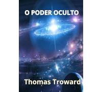 O poder oculto (traduzido)