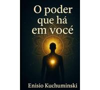 O Poder que Há em Você