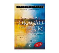 O Poder Secreto Da Oracao E Do Jejum