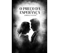 O Preço da Esperança