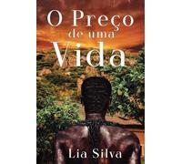 O PREÇO DE UMA VIDA: Uma Amizade Improvável (Romances Espíritas e Umbandistas)
