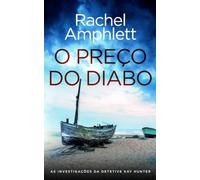 O Preço do Diabo: Português (EU): 4 (As Investigações Da Detetive Kay Hunter (Português (Eu))