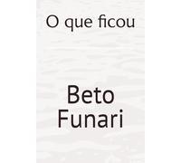 O que ficou