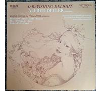 O Ravishing Delight [English Songs of the 17th and 18th Centuries] [Vinyl Lp RCA 1492] Alfred Deller;