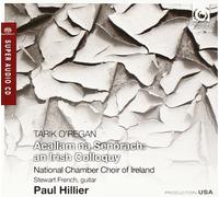 National Chamber Choir of Ireland - Tarik O'Regan: Acallam na Senorach / An Irish Colloquy