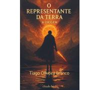 O Representante da Terra: A Origem