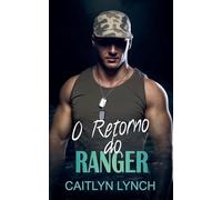 O Retorno do Ranger: 2 (OS Rangers Em Ação)
