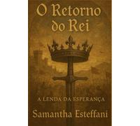O Retorno Do Rei: A Lenda Da Esperança