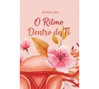 O Ritmo Dentro de Ti: Cronobiologia Feminina, Emoção e o Retorno à Verdade Interna