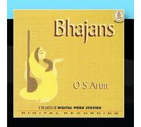 O S Arun - Bhajans
