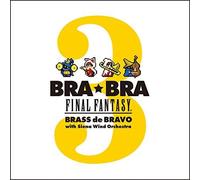 O.S.T. - Bra Bra Final Fantasy: Brass de Bravo 3 / O.S.T.