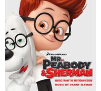 O.S.T. - Danny Elfman - Mr. Peabody & Sherman [Music from the Motion Picture]
