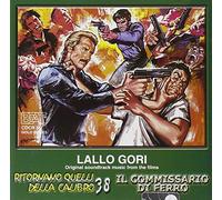 O.S.T. - Gori Lallo - Ritornano Quelli Della Calibro 38 / Il Commissario Di Ferro