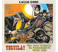 O.S.T. - Gori Lallo - Tequila! / Era Sam Wallash... Lo Chiamavano Cosi Sia