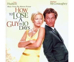O.S.T.-How to Lose a - How to Lose a Guy in 10 Days