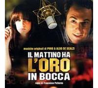 O.S.T.-Il Mattino Ha - Il Mattino Ha L'oro in Bocca