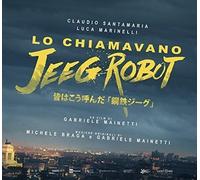 O. S. T. -Lo Chiamavano Jeeg Robot( Gabriele Mainetti) - Lo Chiamavano Jeeg Robot