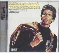 O.S.T. - L'uomo Che Sfido'l'organizzazi