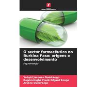 O sector farmacêutico no Burkina Faso: origens e desenvolvimento