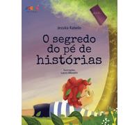O segredo do pé de histórias