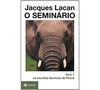O Seminário. Livro 01. Os Escritos Técnicos De Freud. Coleção Campo Freudiano no Brasil (Em Portuguese do Brasil)