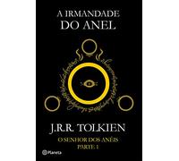 O Senhor dos Anéis - Livro 1: A Irmandade do Anel (Portuguese Edition)
