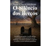 O Silêncio dos Berços