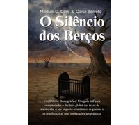 O Silêncio dos Berços
