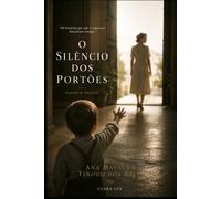 O Silêncio dos Portões