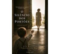 O Silêncio dos Portões