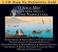 O Sole Mio - Antologia della Canzone Napoletana by Various Artists (2006-11-26)
