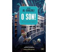 O Son! A Translation of Ayyuhal Walad