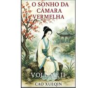 O Sonho da Câmara Vermelha: Volume 2: Intrigas e desejo