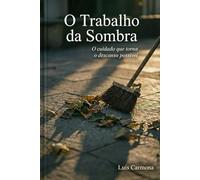 O Trabalho da Sombra: O cuidado que torna o descanso possível.