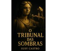 O Tribunal das Sombras
