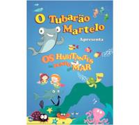 O Tubarão Martelo Apresenta (DVD) Os Habitantes do Fundo do Mar