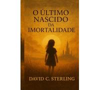 O Último Nascido da Imortalidade: Num futuro onde a imortalidade é obrigatória, um homem arrisca tudo por uma criança que não deveria existir.