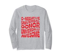 O- Universal Donor Universally Awesome Best Blood Type Long Sleeve T-Shirt