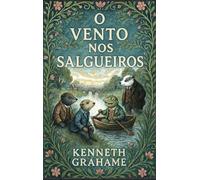 O vento nos salgueiros