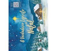 O Verdadeiro Espírito do Natal: Livro de Colorir Cristão