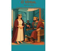 O Virtue, Where Are Thou?: A Study of Esther