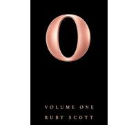 O: Volume One: Erotic Lesbian Short Stories - An Illustrated Sapphic Anthology (The O Series)