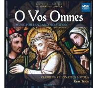 O Vos Omnes: Music for Lent & Holy Week by Byrd (2011-10-11)