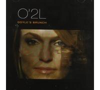 O'2l – Doyle's Brunch – CD – US Import