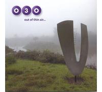 O3O - Out of Thin Air